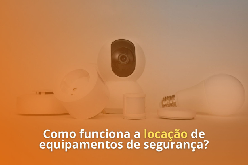 Como funciona a locação de equipamentos de segurança? 